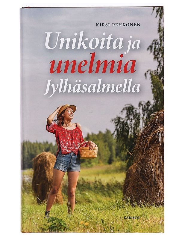 Unikoita ja unelmia Jylhäsalmella - Kirsi Pehkonen - Romaanit ja novellit - 10105366228 - 0