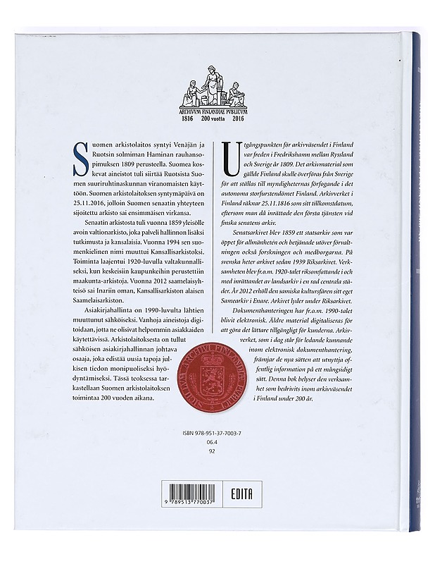Suomen arkistolaitos 200 vuotta = Arkivverket i Finland 200 år - Nuorteva, Jussi - Historiakirjat - 10105366361 - 1