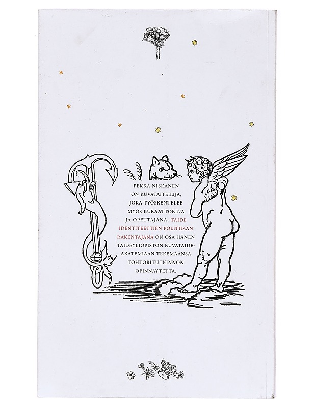 Taide identiteettien politiikan rakentajana - Pekka Niskanen - Taide- ja kulttuurikirjat - 10105366518 - 1