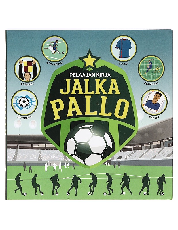 Jalkapallo : pelaajan kirja - Scolik, Gabriela - Kirja lahjaksi - 10105366551 - 0