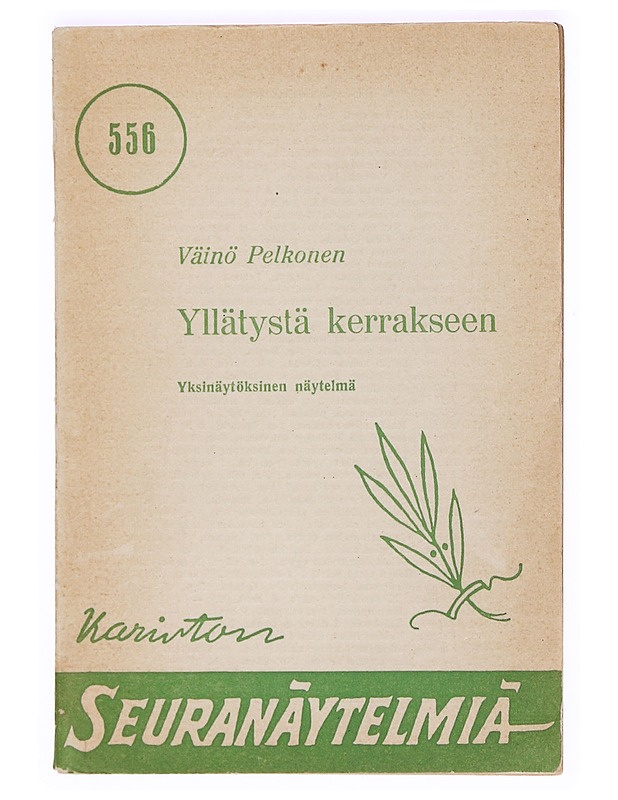 Yllätystä kerrakseen - Pelkonen, Väinö - Runot ja näytelmät - 10105367026 - 0