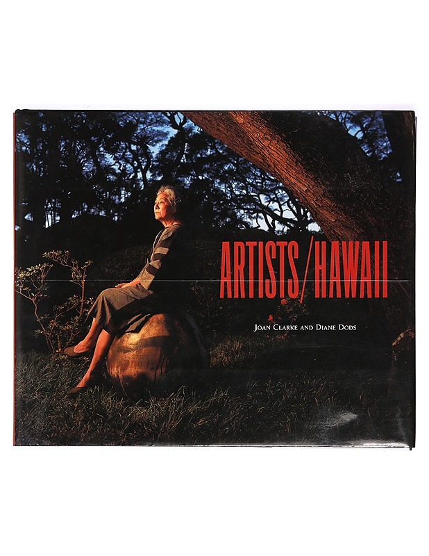 Artists/Hawaii - Joan Clarke ; Diane Dods - Taide- ja kulttuurikirjat - 10105367030 - 0