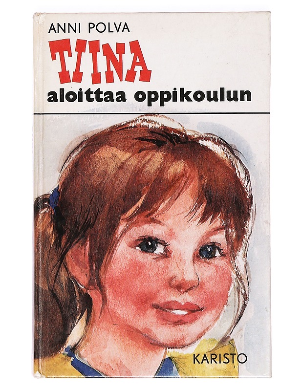 Tiina aloittaa oppikoulun - Anni Polva - Nuorten kirjat - 10105367042 - 0
