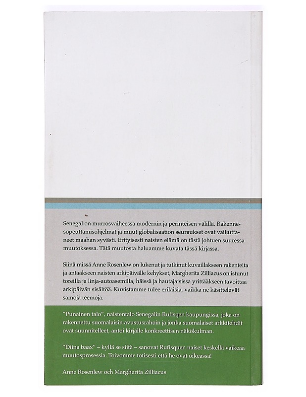 Diina baax - kyllä se siitä : Senegalin naisten uusi arki - Anne Rosenlew, Margherita Zilliacus - Tietokirjat ja oppaat - 10105367074 - 1