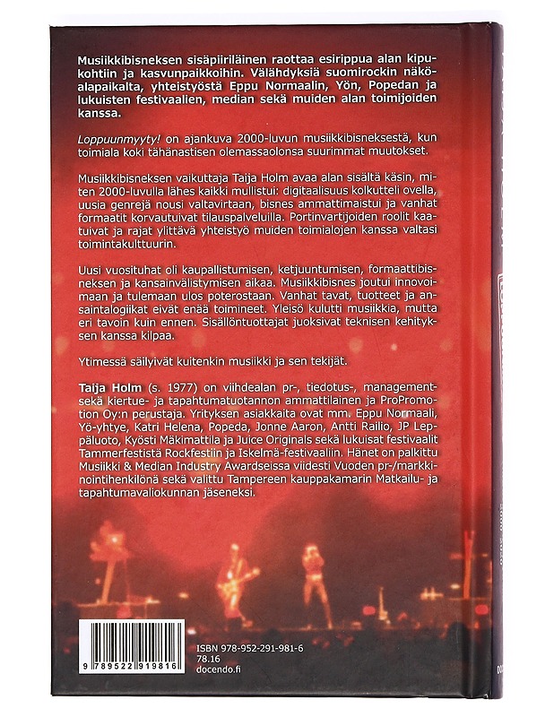 Loppuunmyyty! : musiikkibisneksen muutoksen virrassa 2000-2020 - Taija Holm - Musiikki- ja elokuvakirjat - 10105367181 - 1