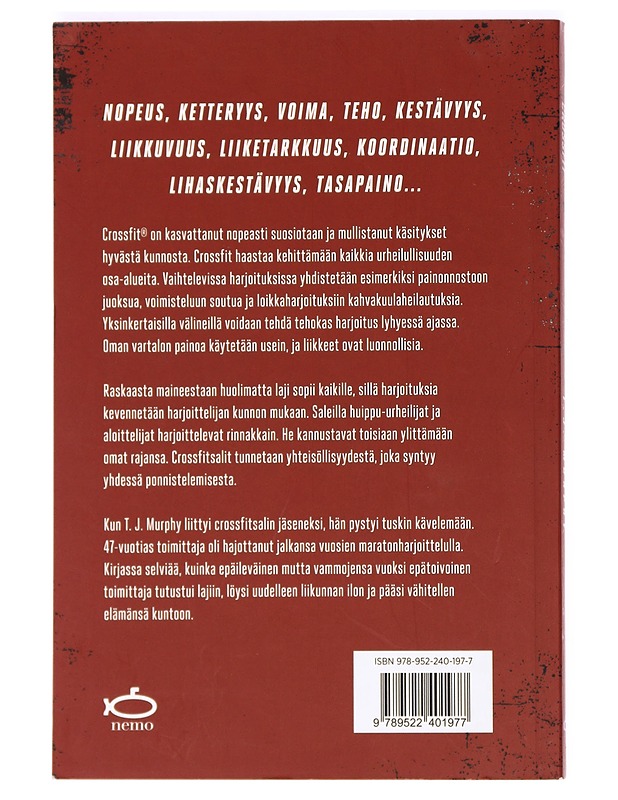 Crossfit : kuinka monipuolinen harjoittelu palautti kykyni juosta - Murphy, T. J. - Tietokirjat ja oppaat - 10105367180 - 1