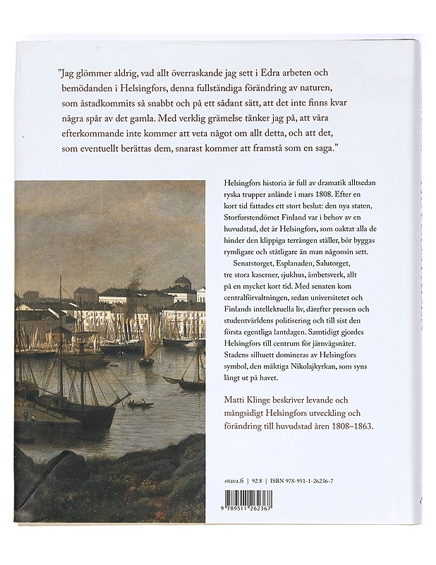 Huvudstaden : Helsingfors och finska staten 1808-1863 - Klinge, Matti - Tietokirjat ja oppaat - 10105367197 - 1