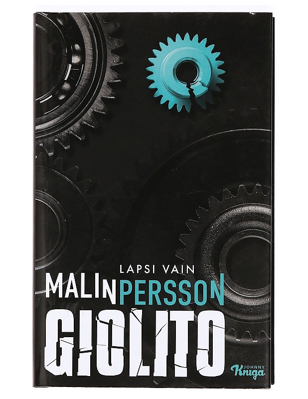 Lapsi vain - Persson Giolito, Malin - Jännitys ja dekkarit - 10105367212 - 0