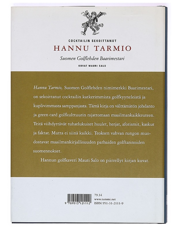 Rakkaudesta golfiin : samppanjaa ja kyyneleitä - Tarmio, Hannu - Romaanit ja novellit - 10105367236 - 1