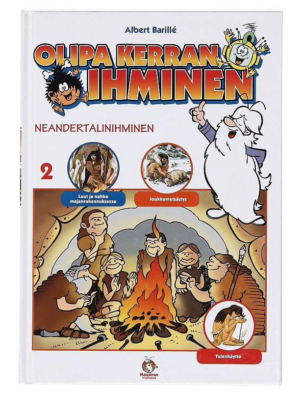 Olipa kerran ihminen. 2, Neandertalinihminen - Barillé, Albert - Historiakirjat - 10105367243 - 0
