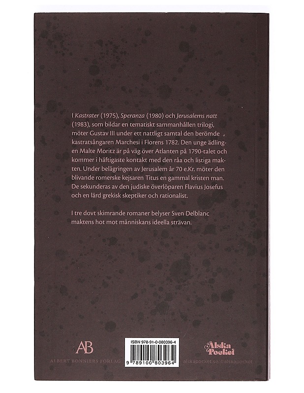 Kastrater. Speranza. Jerusalems natt - Sven Delblanc - Romaanit ja novellit - 10105367257 - 1