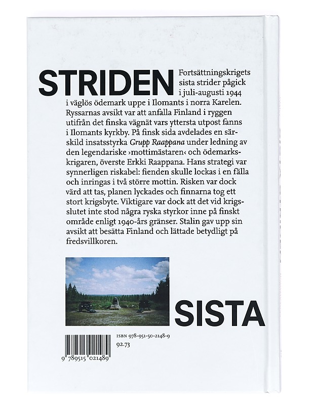 Sista striden : Ilomants, augusti 1944 - Erik Appel - Tietokirjat ja oppaat - 10105367411 - 1