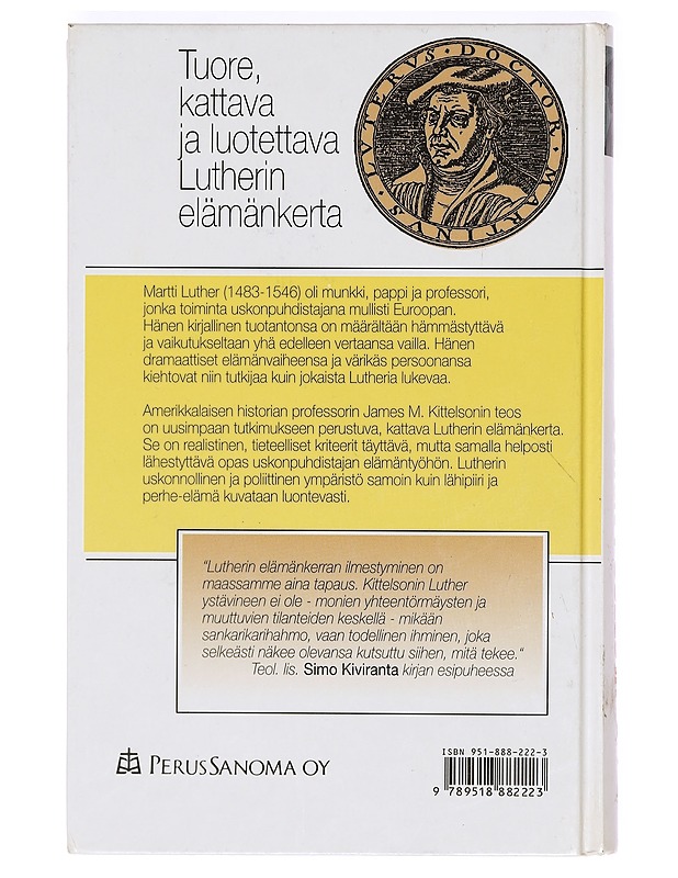 Uskon puolesta - Kittelson, James M. - Elämäkerrat ja muistelmat - 10105367438 - 1