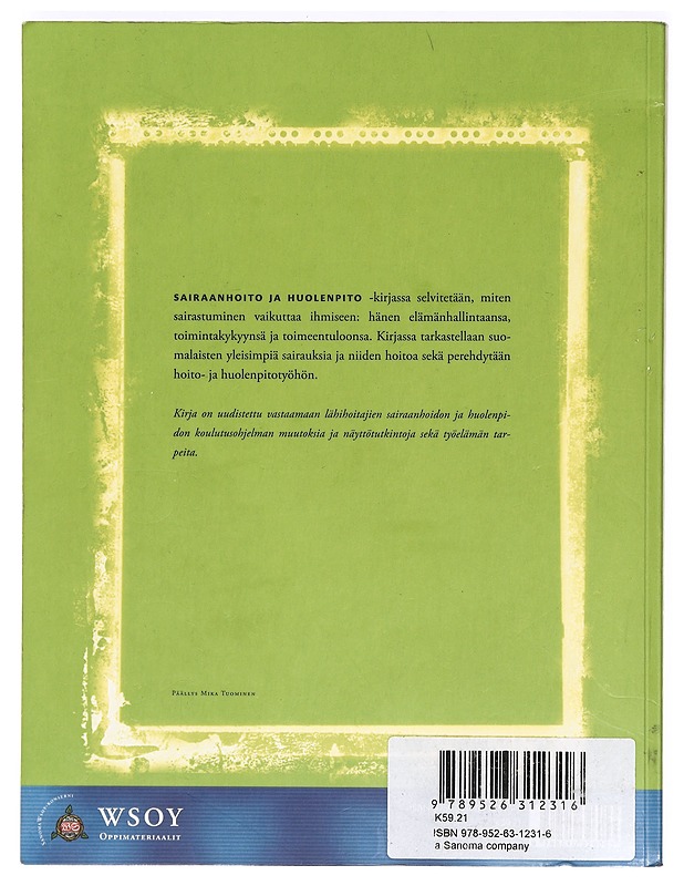 Sairaanhoito ja huolenpito - Tietokirjat ja oppaat - 10105367453 - 1