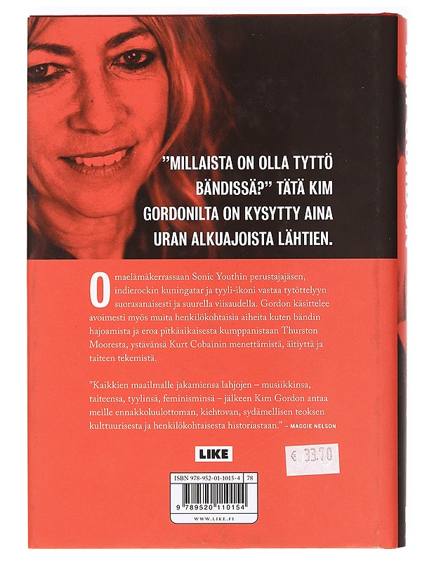 Tyttö bändissä - Gordon, Kim - Elämäkerrat ja muistelmat - 10105367454 - 1