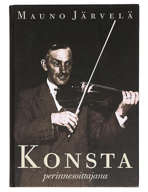 Konsta perinnesoittajana - Mauno Järvelä - Musiikki- ja elokuvakirjat - 10105367486 - 0