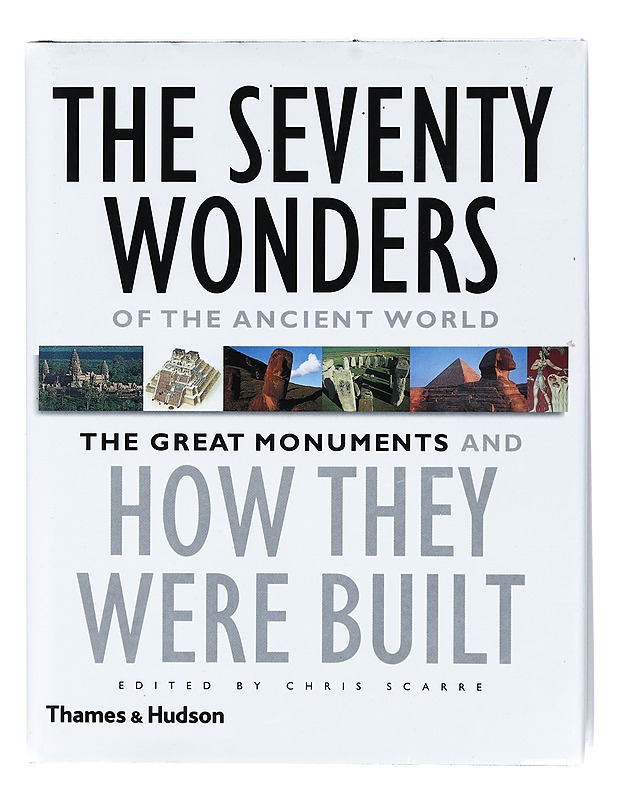 The seventy wonders of the ancient world - Scarre, Christopher - Tietokirjat ja oppaat - 10105367520 - 0