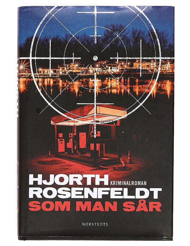 Som man sår / kriminalroman - Hjorth, Michael - Jännitys ja dekkarit - 10105367523 - 0
