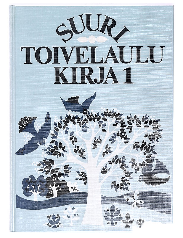 Suuri toivelaulukirja. 1 - Vuoristo, Aapeli - Musiikki- ja elokuvakirjat - 10105367570 - 0