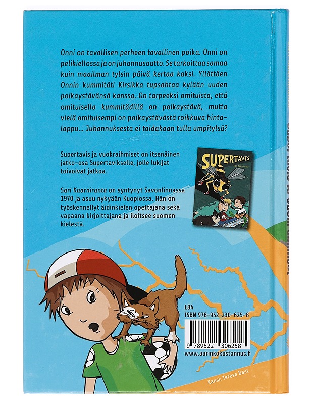Supertavis ja vuokraihmiset - Kaarniranta, Sari - Lastenkirjat - 10105367592 - 1