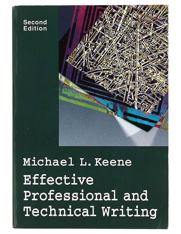Effective professional and technical writing - Michael L. Keene - Tietokirjat ja oppaat - 10105367596 - 0