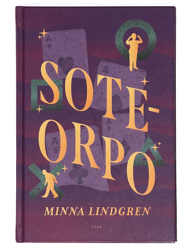 Soteorpo - Minna Lindgren - Romaanit ja novellit - 10105367624 - 0