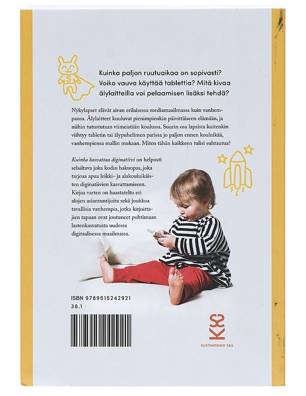 Kuinka kasvattaa diginatiivi - Irisvik, Satu - Tietokirjat ja oppaat - 10105367623 - 1