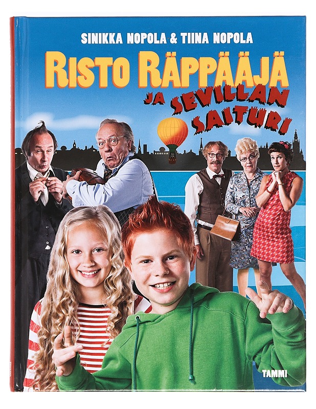 Risto Räppääjä ja Sevillan saituri - Nopola, Sinikka - Lastenkirjat - 10105367710 - 0