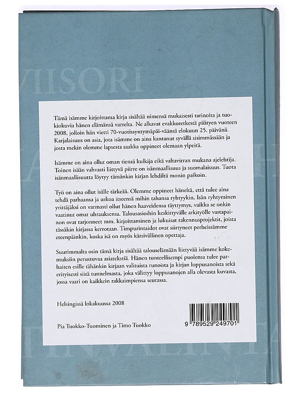Reviisori Raudusta : muistikuvia, mietteitä ja ajatuksia 70 vuoden varrelta - Yrjö Tuokko - Elämäkerrat ja muistelmat - 10105367730 - 1