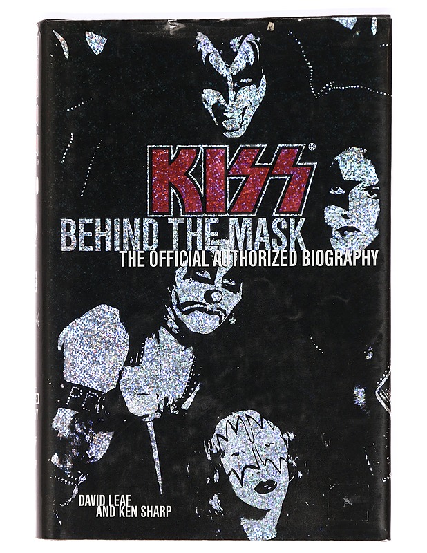 Kiss : the official authorised biography - Leaf, David ; Sharp, Ken - Musiikki- ja elokuvakirjat - 10105367735 - 0