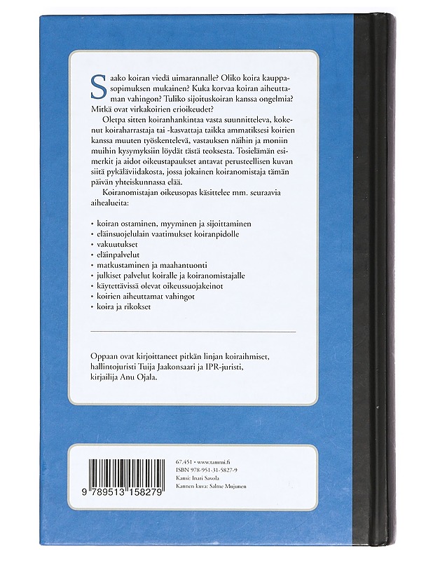 Koiranomistajan oikeusopas - Jaakonsaari, Tuija - Tietokirjat ja oppaat - 10105367966 - 1