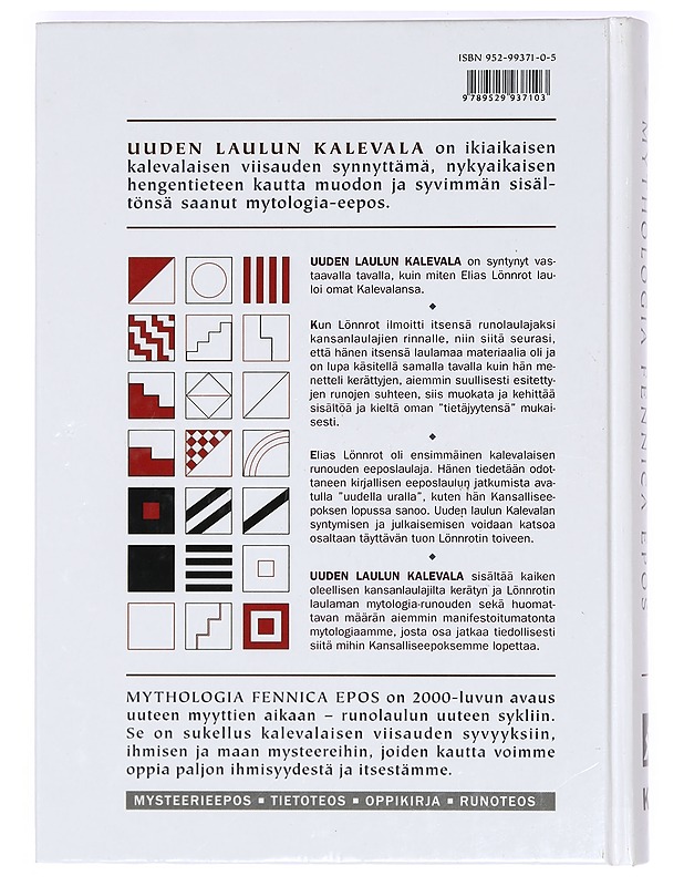 Uuden laulun Kalevala : mythologia Fennica epos ; 2001-2004 - Huunonen, Seppo - Runot ja näytelmät - 10105368030 - 1