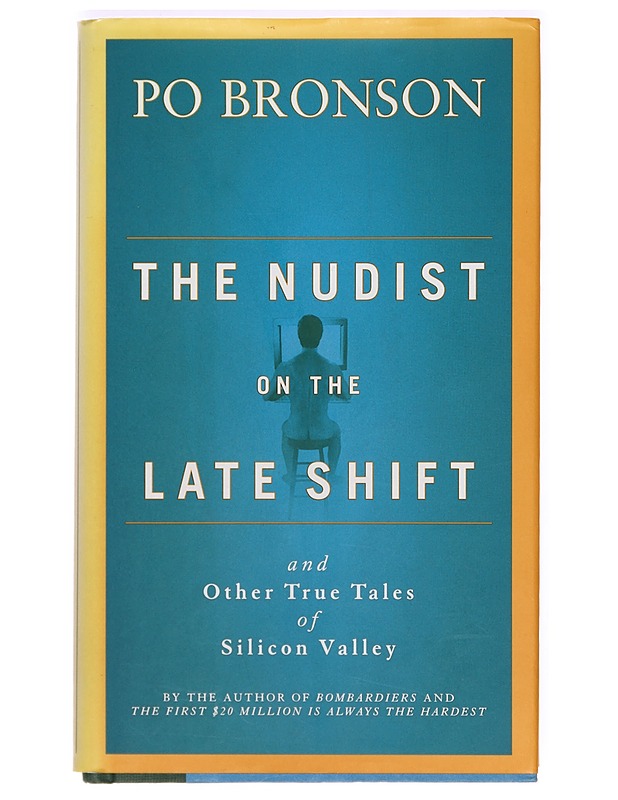 The nudist on the late shift - Bronson, Po - Tietokirjat ja oppaat - 10105368096 - 0