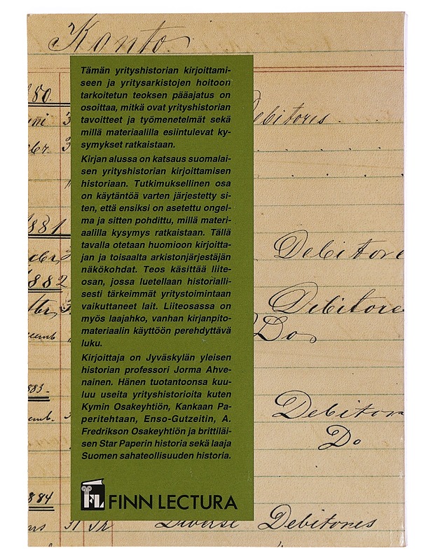 Yrityshistorian kirjoittaminen - Jorma Ahvenainen - Tietokirjat ja oppaat - 10105368305 - 1