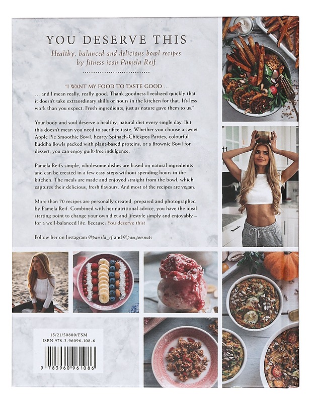 You deserve this : simple & natural recipes for a healthy lifestyle : bowl cookbook - Reif, Pamela - Ruokakirjat - 10105368338 - 1