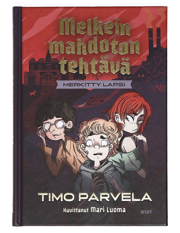 Melkein mahdoton tehtävä: Merkitty lapsi - Parvela, Timo - Jännitys ja dekkarit - 10105368435 - 0