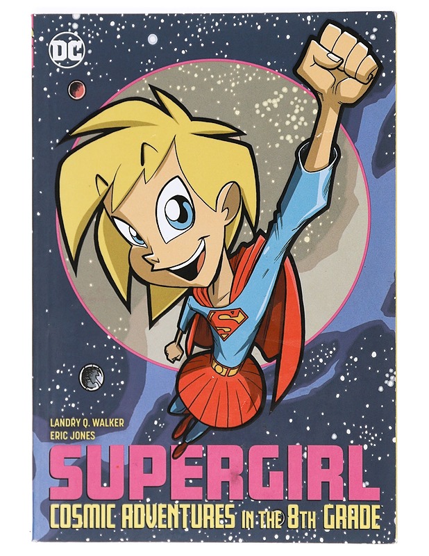 Supergirl: Cosmic Adventures in the 8th Grade - Landry Q. Walker ; Eric Jones - Sarjakuvat - 10105368455 - 0