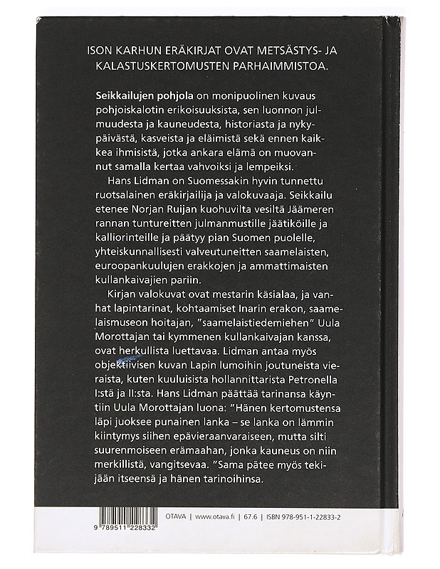 Seikkailujen pohjola: vaelluksia pohjoiskalotin rannoilla ja erämaissa - Hans Lidman - Tietokirjat ja oppaat - 10105368456 - 1