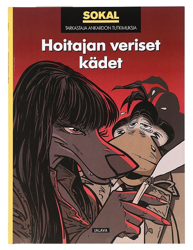 Hoitajan veriset kädet - Sokal - Sarjakuvat - 10105368617 - 0