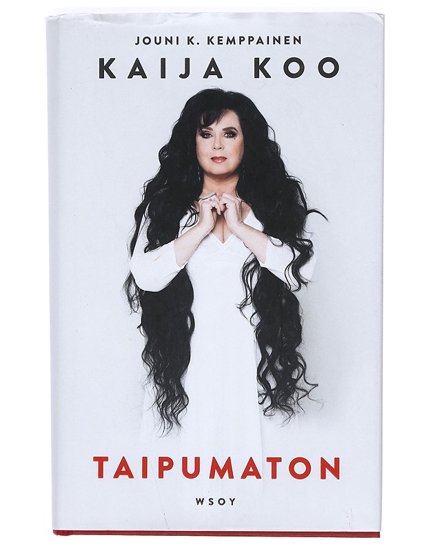 Kaija Koo : taipumaton - Jouni K. Kemppainen - Elämäkerrat ja muistelmat - 10105368633 - 0
