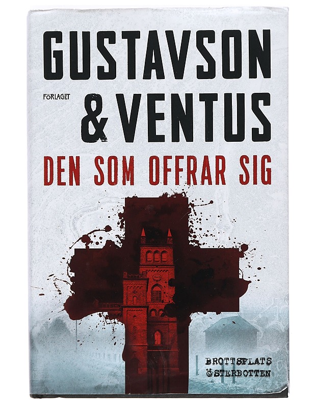 Den som offrar sig - Gustavson & Ventus - Romaanit ja novellit - 10105368689 - 0