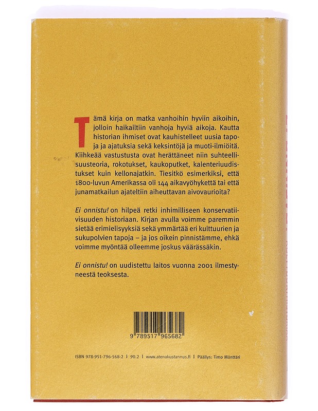 Ei onnistu! vastustamisen kulttuurihistoriaa - Ari Turunen - Romaanit ja novellit - 10105368764 - 1