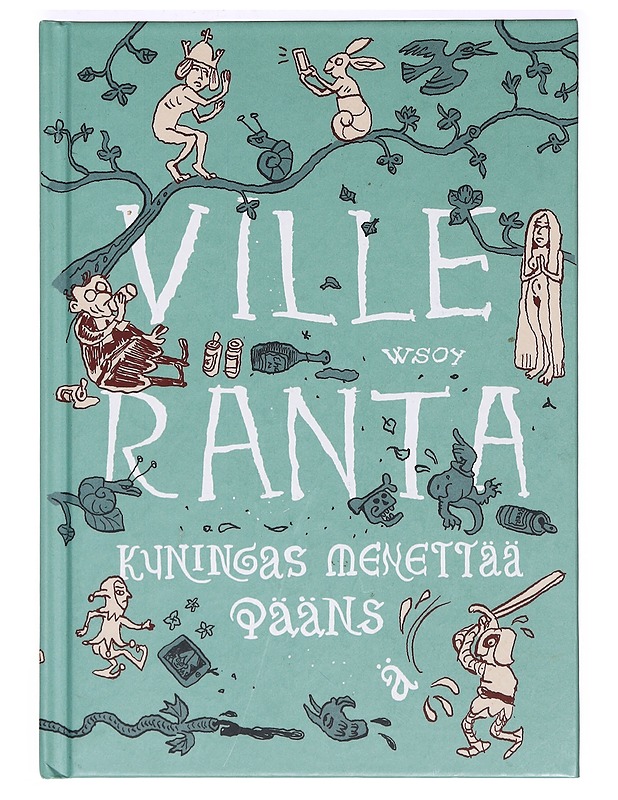 Kuningas menettää päänsä - Ville Ranta - Sarjakuvat - 10105368804 - 0