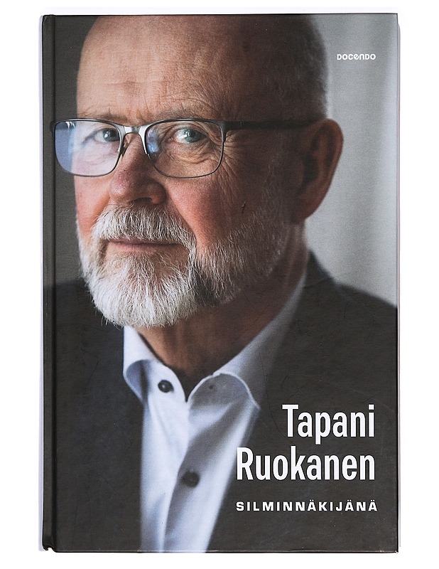 Silminnäkijänä - Tapani Ruokanen - Elämäkerrat ja muistelmat - 10105369002 - 0