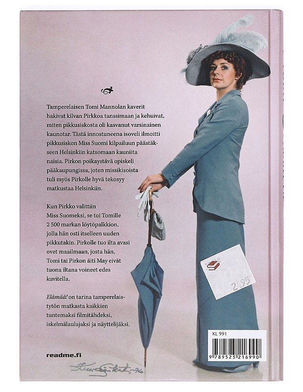 Pirkko Mannola : Elämää! - Markku Veijalainen - Elämäkerrat ja muistelmat - 10105369059 - 1