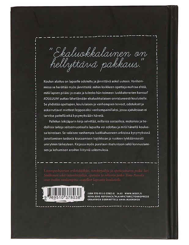 Kouluun! : ekaluokkalaisen vanhemmille - Parvela, Timo - Tietokirjat ja oppaat - 10105369114 - 1