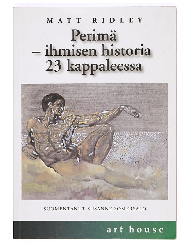 Perimä : ihmisen historia 23 kappaleessa - Ridley, Matt - Historiakirjat - 10105369523 - 0