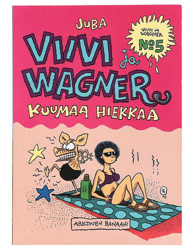 Viivi ja Wagner. 5 : Kuumaa hiekkaa - Juba - Sarjakuvat - 10105369619 - 0