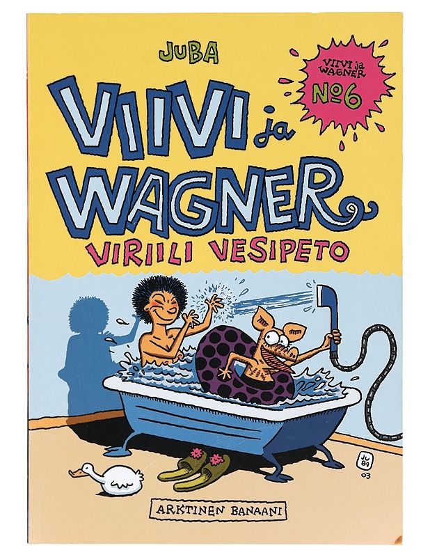 Viivi ja Wagner. 6 : Viriili vesipeto - Juba - Sarjakuvat - 10105369626 - 0