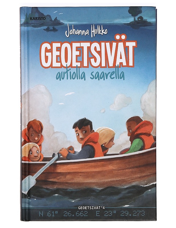 Geoetsivät autiolla saarella - Hulkko, Johanna - Lastenkirjat - 10105369691 - 0